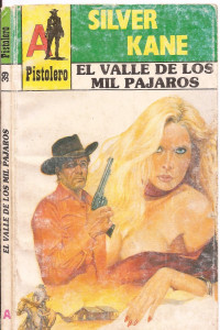 Silver Kane — El valle de los mil pájaros