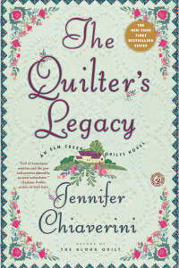 Jennifer Chiaverini — The Quilter's Legacy