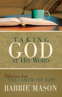 Babbie Mason; — Taking God at His Word Preview Book