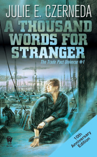 Julie E. Czerneda — A Thousand Words For Stranger