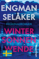 Pascal Engman, Johannes Selåker — Wintersonnenwende