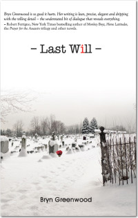 Bryn Greenwood — Last Will