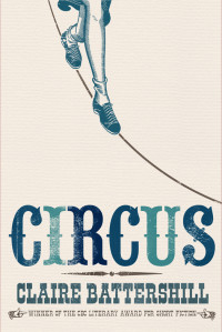 Claire Battershill — Circus