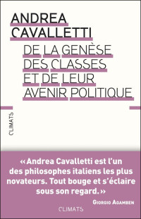 Cavalletti, Andrea — De la genèse des classes et de leur avenir politique