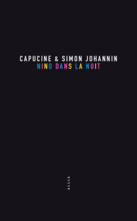 Johannin, Capucine — Nino dans la nuit