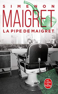 Georges Simenon — La pipe de Maigret