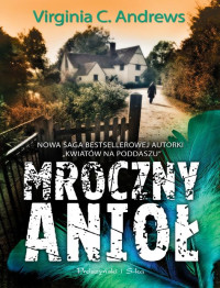 Virginia C. Andrews — Mroczny anioł