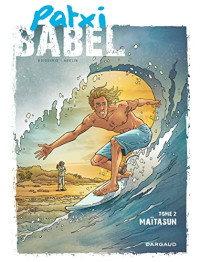 Pierre Boisserie, Georges Abolin — Patxi Babel - Tome 2