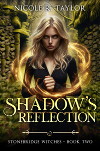 Nicole R. Taylor — Shadow's Reflection