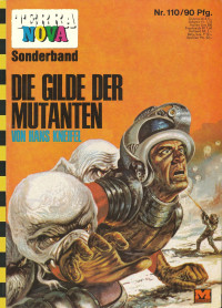 Kneifel, Hans — [Terra Nova 110] • Die Gilde der Mutanten