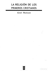 Gerd Theissen — La Religion de Los Primeros Cristianos