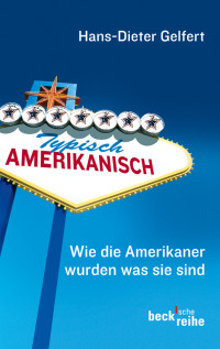 Gelfert, Hans-Dieter — Typisch amerikanisch