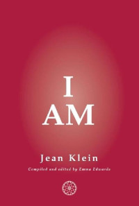 Jean Klein [Klein, Jean] — I Am