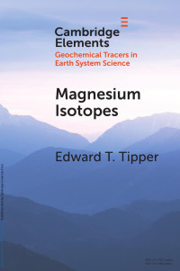 Edward T. Tipper — MAGNESIUM ISOTOPES