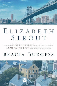 Elizabeth Strout — Bracia Burgess