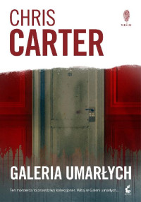 Chris Carter — Galeria umarłych