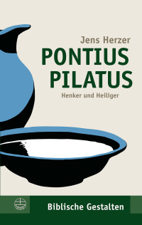 Jens Herzer; — Pontius Pilatus