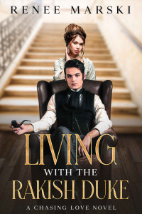 Marski, Renee — Living with the Rakish Duke