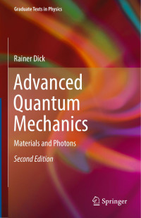 Rainer Dick — Advanced Quantum Mechanics