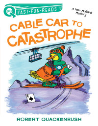 Robert Quackenbush — Cable Car to Catastrophe