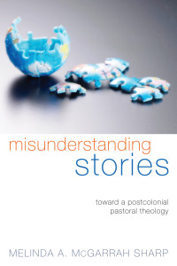 Melinda McGarrah Sharp; — Misunderstanding Stories