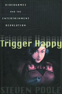 Steven Poole — Trigger Happy