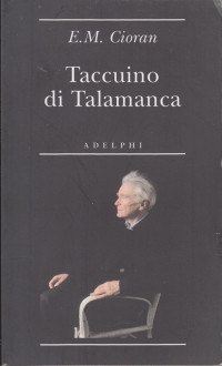 E.M. Cioran — Taccuino di Talamanca