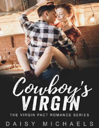 Daisy Michaels — Cowboy's Virgin (The Virgin Pact - Book #2)