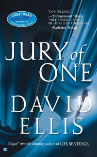 Ellis, David — Jury of One