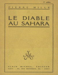 Pierre Mille — Le Diable au Sahara