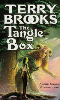 Brooks, Terry — [Magic Kingdom of Landover 04] • The Tangle Box