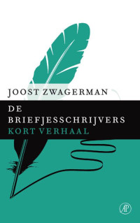 Joost Zwagerman — De Briefjesschrijvers