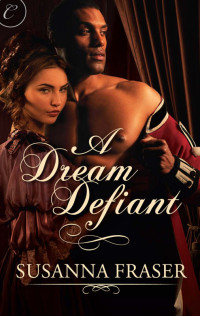 Susanna Fraser — A Dream Defiant