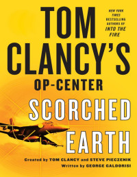 Tom Clancy & George Galdorisi — Scorched Earth