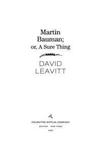 David Leavitt — Martin Bauman