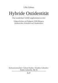 Lilia Uslowa — Hybride Ostidentität