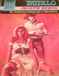 Joseph Berna — Se doman caballos y mujeres