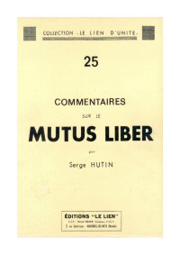 Serge Hutin — Commentaires sur le Mutus Liber