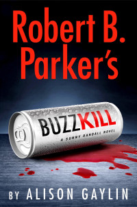 Alison Gaylin — Robert B. Parker's Buzzkill