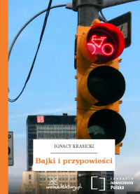 Ignacy Krasicki — Bajki i przypowieści