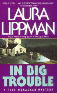 Laura Lippman  — In Big Trouble