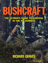 Richard Graves — Bushcraft