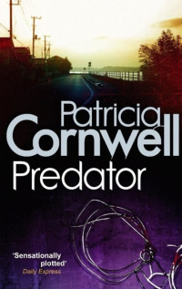 Patricia Cornwell — Predator