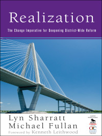 Sharratt, Lyn., Fullan, Michael. & Michael Fullan — Realization