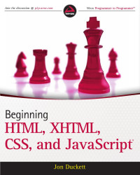 Duckett, Jon — Beginning HTML, XHTML, CSS and JavaScript