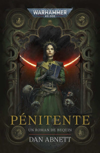 Dan Abnett — Pénitente