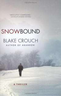 Blake Crouch — Snowbound