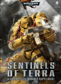 coll — Sentinels of Terra - A Codex Space Marine Supplement (The Lore).