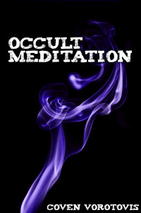 Vorotovis, Coven — Occult Meditation