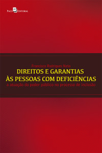 Francisco Rodrigues Neto; — Direitos e garantias s pessoas com deficincias